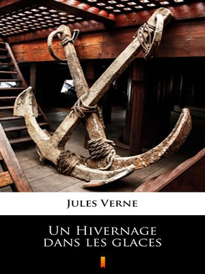 cover image of Un Hivernage dans les glaces